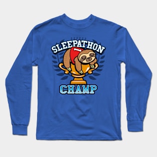 Sleepathon Champ Long Sleeve T-Shirt